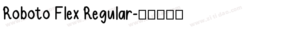 Roboto Flex Regular字体转换